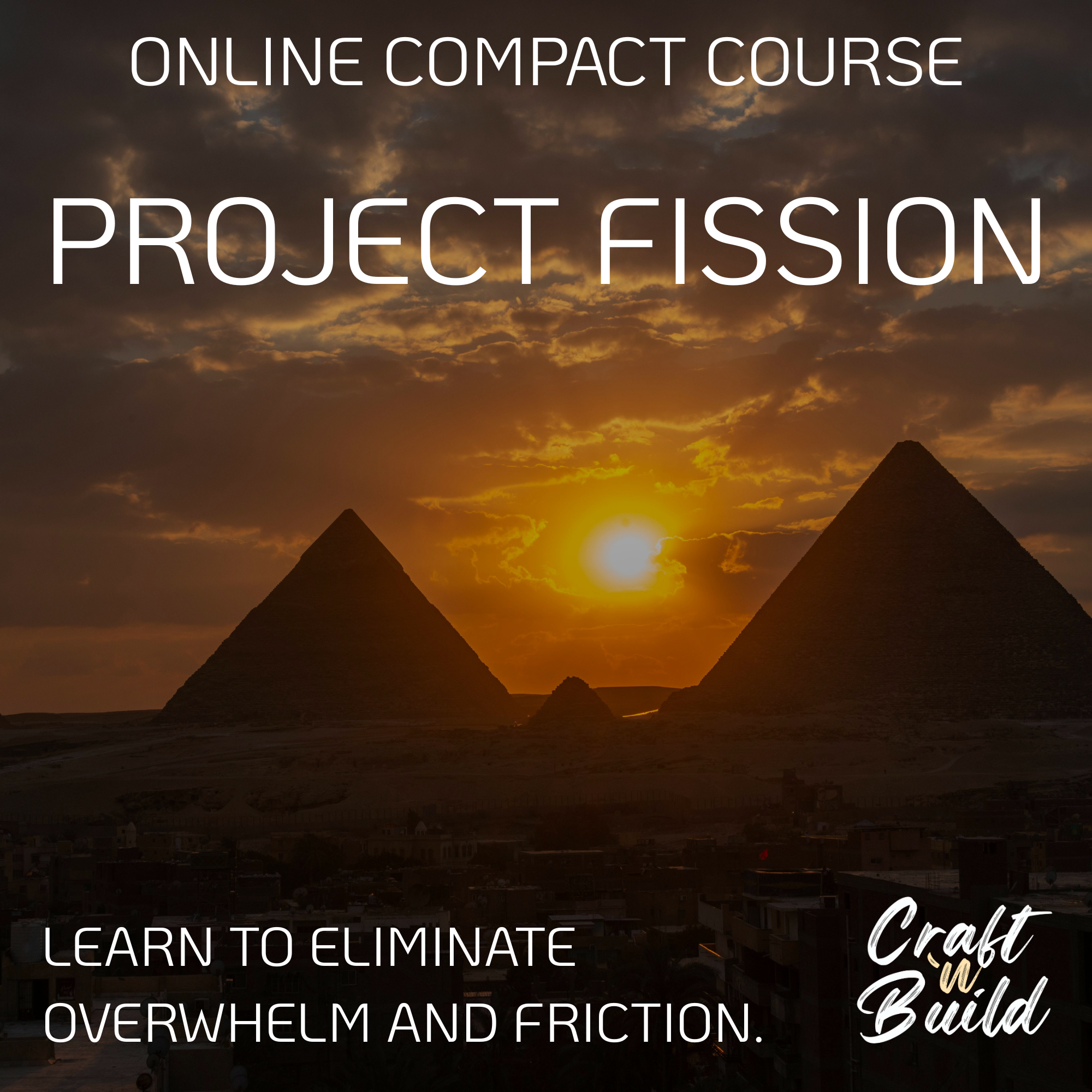 Scenic view at sunset promoting online course Project Fission by Craft n Build.