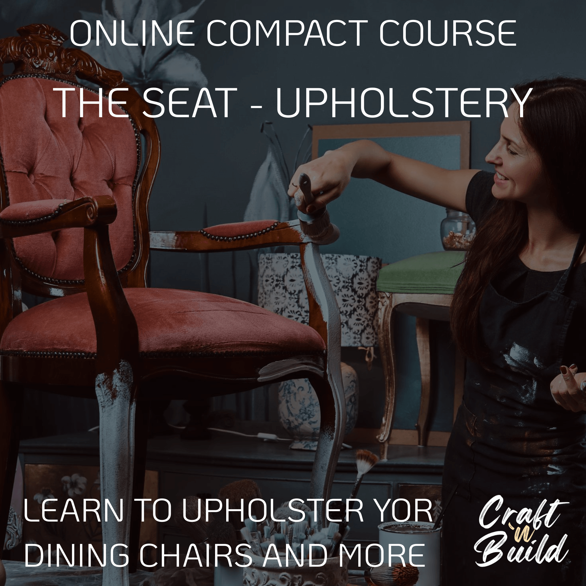 Woman learning upholstery techniques for dining chairs in an online course.