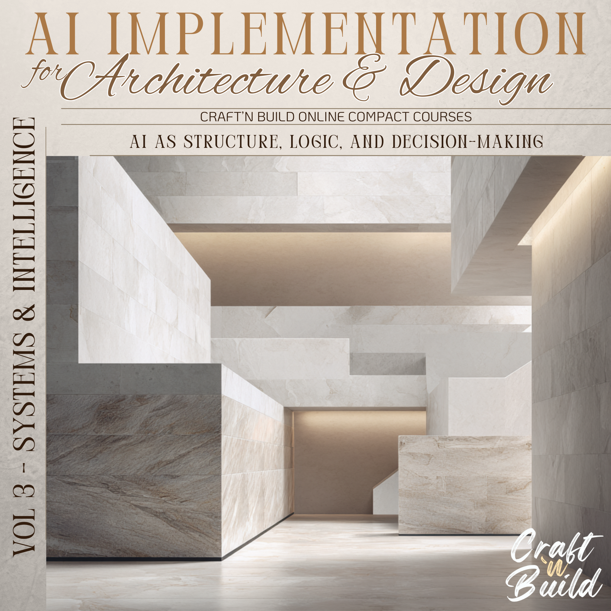 AI Vol. 3 Systems for Architects & Designers